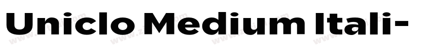 Uniclo Medium Itali字体转换 Uniclo Medium Itali字体转换